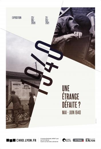 Affiche de l'exposition "Une étrange défaite ? Mai - juin 1940" présentée du 23 septembre 2020 au 23 mai 2021 au CHRD