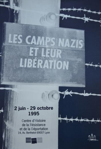 Affiche de l'exposition "Les camps nazis et leur libération"