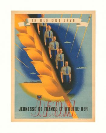 Affiche "Le Blé qui lève – Jeunesse de France et d’Outre-mer" illustrée par Roland Hugon - Collection du CHRD, N° Inv. A. 285 © Blaise Adilon