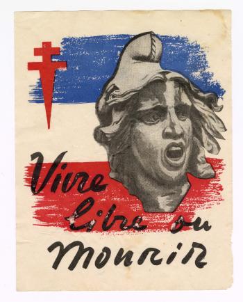 Vivre libre ou mourir, Tract, 1944 © Photo et collection du CHRD, Ar. 236