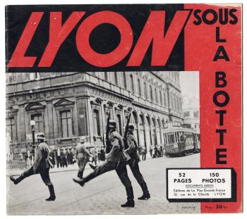 Émile Rougé, Lyon sous la botte, Édition La plus grande France, Lyon, 1944