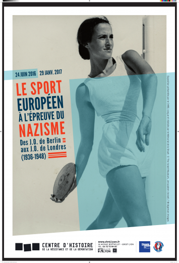 Affiche de l'exposition "Le sport à l'épreuve du nazisme. Des J. O. de Berlin au J. O. de Londres (1936-1948)" présentée 24 juin 2016 au 29 janvier 2017 au CHRD
