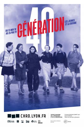Affiche de l'exposition "Génération 40. Les jeunes dans la guerre" présentée du 15 novembre 2018 au 26 mai 2019 au CHRD