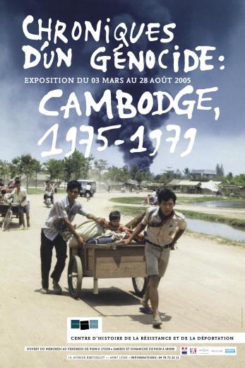 Affiche de l'exposition "Chroniques d'un génocide. Cambodge, 1975-1979" présentée du 3 mars 2005 au 28 août 2005 au CHRD