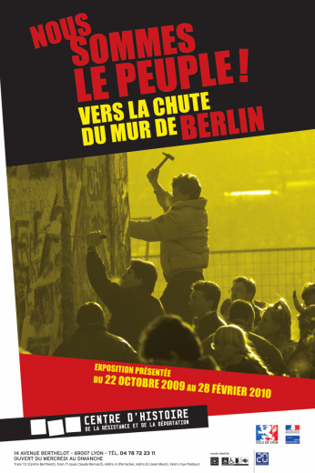 Affiche "Nous sommes le peuple ! Vers la chute du mur de Berlin"