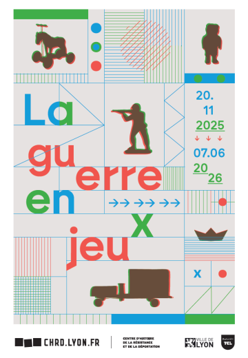 CHRDLyon_Affiche_Guerre_en_jeux