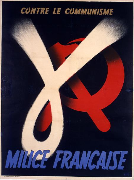 Milice Française, contre le communisme, affiche © Photo et collection du CHRD