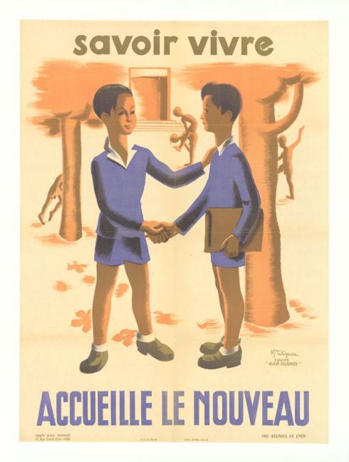 Savoir vivre - Accueille le nouveau, Affiche de l'atelier Alain-Fournier © Photo Blaise Adilon - Collection du CHRD, A. 316 