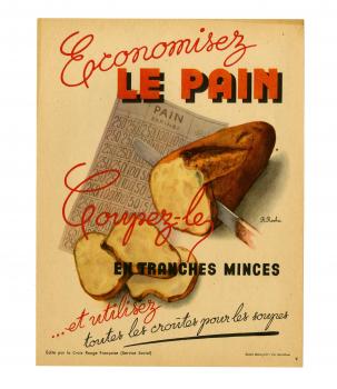 Affichette "Économisez le pain"' du Service social de la Croix-Rouge française, illustrées par R. Roche - Collection © Bernard Le Marec
