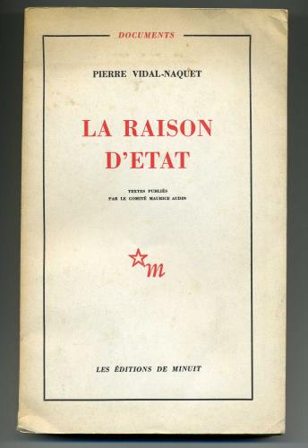 Couverture du livre "La Raison d’Etat" de Pierre Vidal-Naquet, Éd. Minuit, 1962