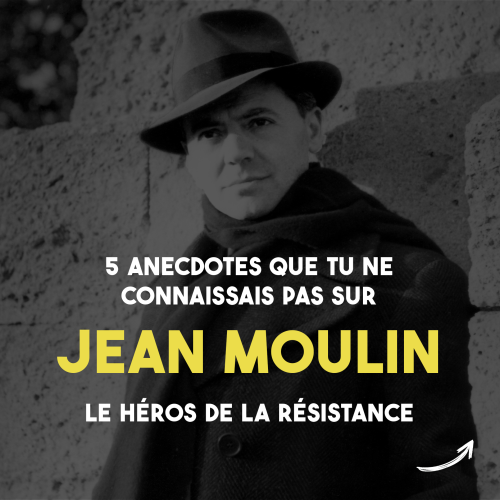 5 anecdotes sur Jean Moulin, par TheSmartyAdrien